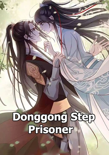 Donggong Step Prisoner